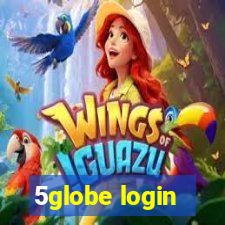 5globe login